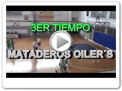 3� FECHA CLAUSURA SUPERIOR C: 3ER TIEMPO 46- MATADEROS OILER'S 63